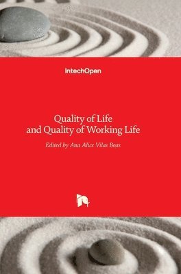 Ana Alice Vilas Boas - Quality of Life and Quality of Working Life, Inbunden