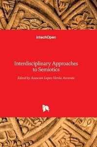 bokomslag Interdisciplinary Approaches to Semiotics