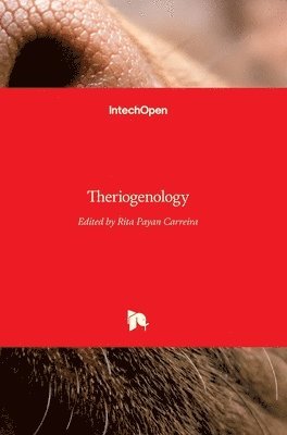 Rita Payan Carreira, Rita Payan-Carreira - Theriogenology, Inbunden