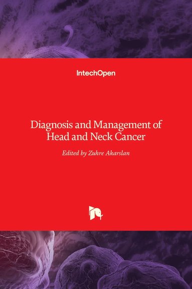 Zuhre Akarslan - Head and Neck Cancer, Inbunden