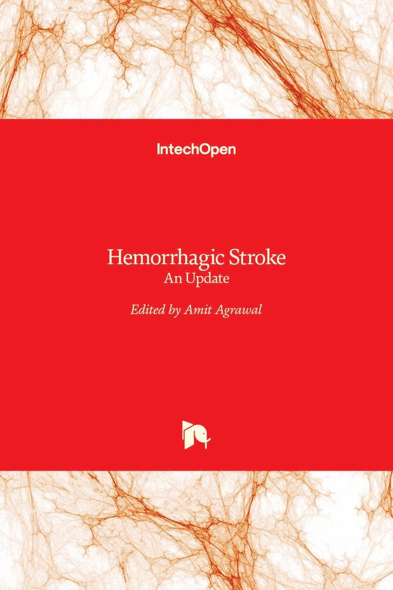 Amit Agrawal - Hemorrhagic Stroke, Inbunden