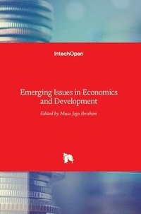 bokomslag Emerging Issues in Economics and Development