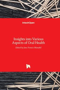 bokomslag Insights into Various Aspects of Oral Health