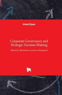 bokomslag Corporate Governance and Strategic Decision Making