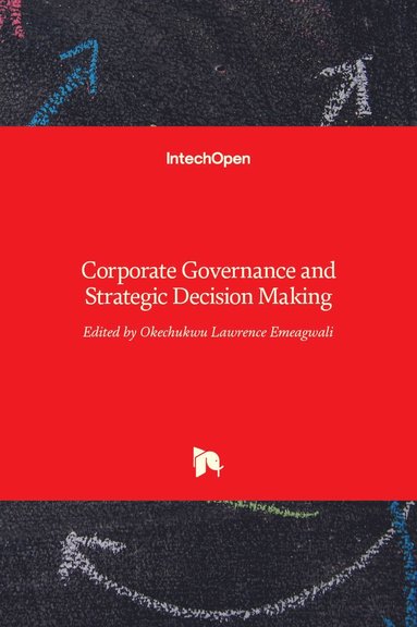 bokomslag Corporate Governance and Strategic Decision Making