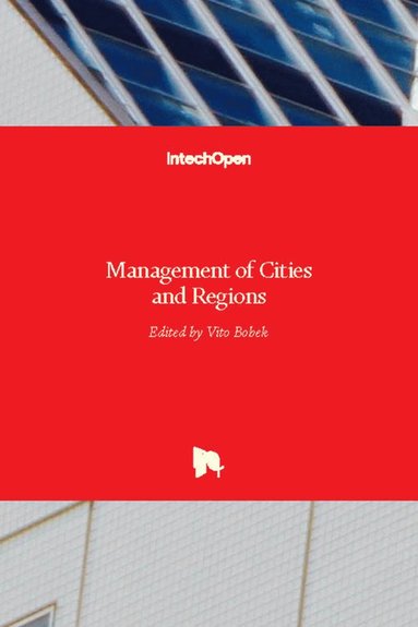 Vito Bobek - Management of Cities and Regions, Inbunden