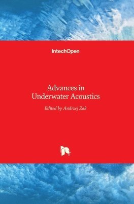 Andrzej Zak - Advances in Underwater Acoustics, Inbunden