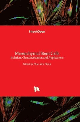 Phuc Van Pham - Mesenchymal Stem Cells, Inbunden