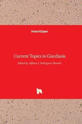 Current Topics in Giardiasis 1