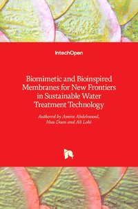 bokomslag Biomimetic and Bioinspired Membranes for New Frontiers in Sustainable Water Treatment Technology