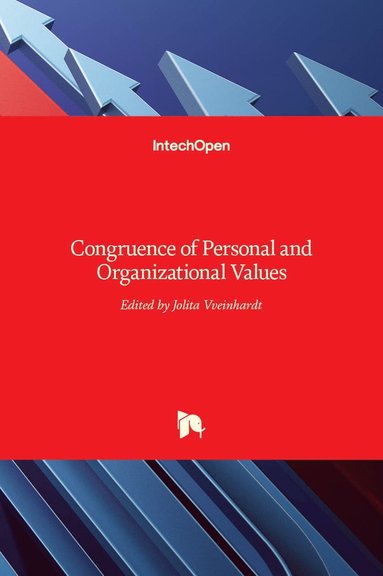 Jolita Vveinhardt - Congruence of Personal and Organizational Values, Inbunden