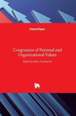 Jolita Vveinhardt - Congruence of Personal and Organizational Values, Inbunden
