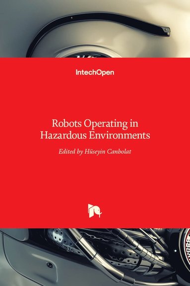 bokomslag Robots Operating in Hazardous Environments