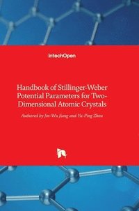 bokomslag Handbook of Stillinger-Weber Potential Parameters for Two-Dimensional Atomic Crystals