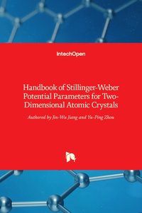 bokomslag Handbook of Stillinger-Weber Potential Parameters for Two-Dimensional Atomic Crystals