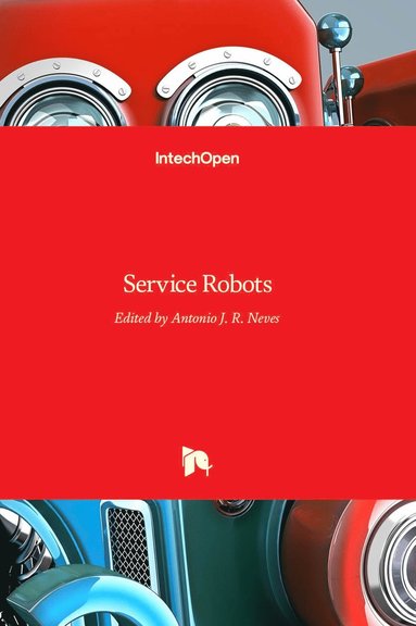 Antonio J. R. Neves - Service Robots, Inbunden
