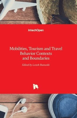 Mobilities, Tourism and Travel Behavior 1