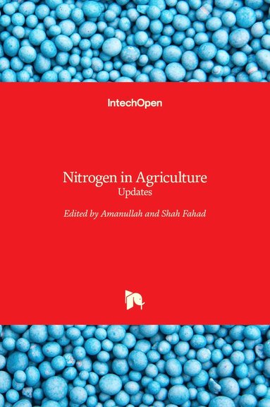 Amanullah, Shah Fahad - Nitrogen in Agriculture, Inbunden
