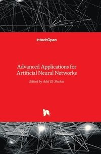 bokomslag Advanced Applications for Artificial Neural Networks
