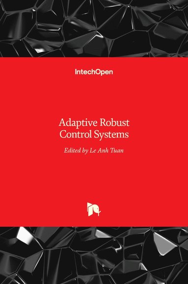 bokomslag Adaptive Robust Control Systems