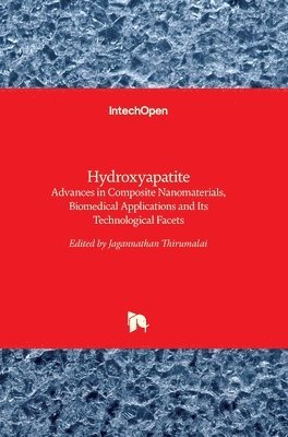 Jagannathan Thirumalai - Hydroxyapatite, Inbunden