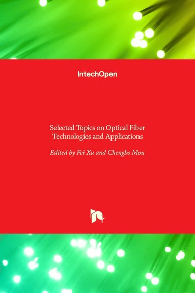 bokomslag Selected Topics on Optical Fiber Technologies and Applications