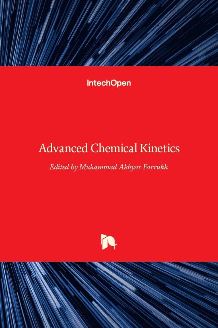 Muhammad Akhyar Farrukh - Advanced Chemical Kinetics, Inbunden