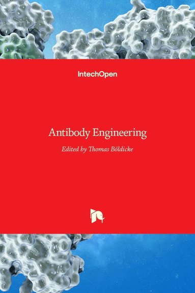 Thomas Böldicke - Antibody Engineering, Inbunden
