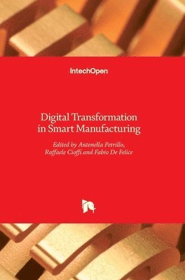 bokomslag Digital Transformation in Smart Manufacturing