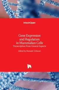 bokomslag Gene Expression and Regulation in Mammalian Cells