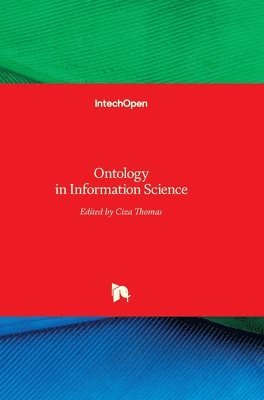 Ciza Thomas - Ontology in Information Science, Inbunden