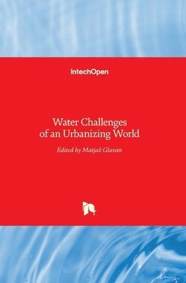 Water Challenges of an Urbanizing World 1