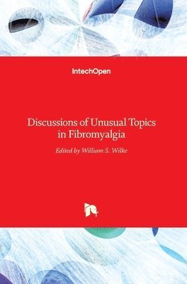 bokomslag Discussions of Unusual Topics in Fibromyalgia