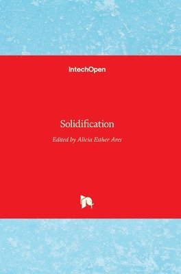 Alicia Esther Ares - Solidification, Inbunden