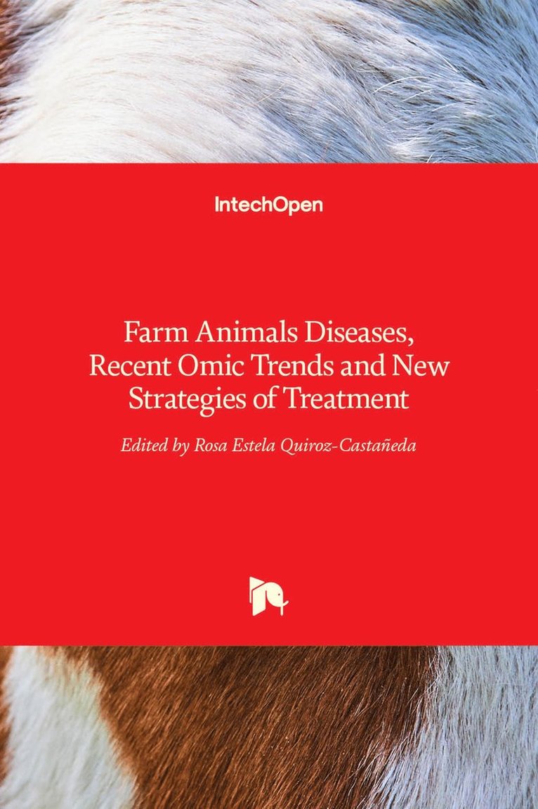 Farm Animals Diseases, Recent Omic Trends and New Strategies of Treatment 1