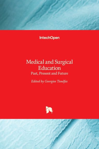 Georgios Tsoulfas - Medical and Surgical Education, Inbunden