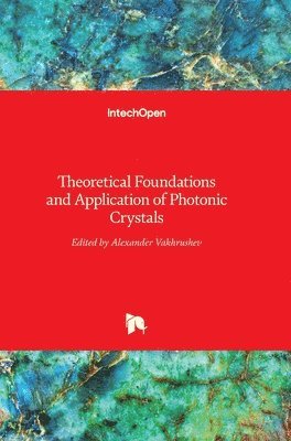 Theoretical Foundations and Application of Photonic Crystals 1