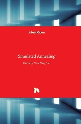 Cher Ming Tan - Simulated Annealing, Inbunden