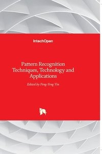 bokomslag Pattern Recognition: Techniques, Technology and Applications