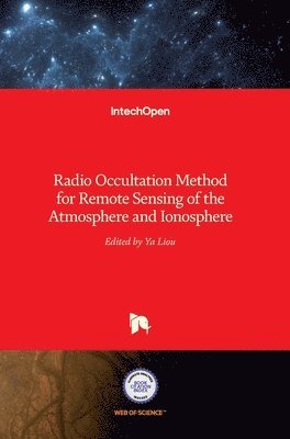 bokomslag Radio Occultation Method For Remote Sensing Of The Atmosphere And Ionosphere