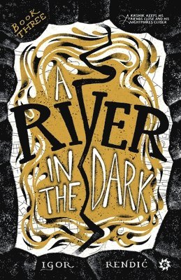 River in the Dark