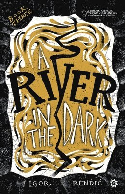 A River in the Dark 1