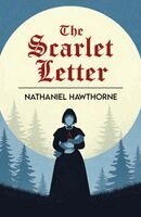 Nathaniel Hawthorne, Michelle Datin, Copyright - Scarlet Letter, Häftad