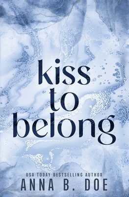 bokomslag Kiss To Belong