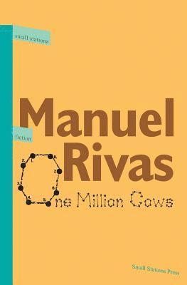 Manuel Rivas - One Million Cows, Häftad
