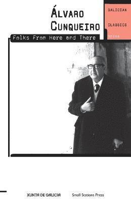 Álvaro Cunqueiro - Folks From Here and There, Häftad