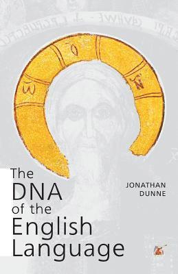 Jonathan Dunne - DNA of the English Language, Häftad