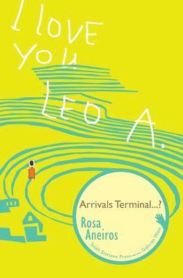 I Love You Leo A. Arrivals Terminal...? 1