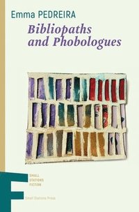 bokomslag Bibliopaths and Phobologues