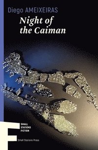 bokomslag Night of the Caiman
